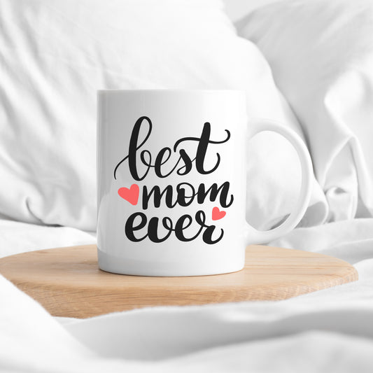 Best Mom Ever Mug